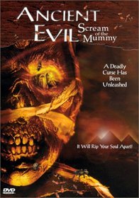 Ancient Evil - Scream of the Mummy