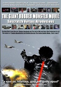 The Giant Rubber Monster Movie: Sascratch Versus Afrodesious