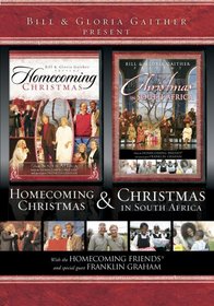 Bill and Gloria Gaither Present: Homecoming Christmas & Christmas in South Africa