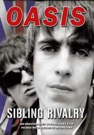 Oasis: Sibling Rivalry