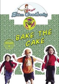 Slim Goodbody Read Alee Deed Alee: Bake the Cake