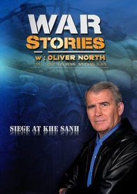 War Stories with Oliver North: Siege at Khe Sanh