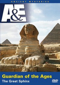 Ancient Mysteries - Guardian of the Ages: The Great Sphinx