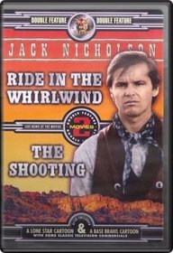Ride in the Whirlwind/The Shooting