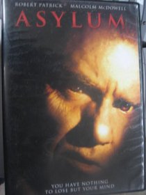 Asylum- Robert Patrick, Malcom Mcdowell