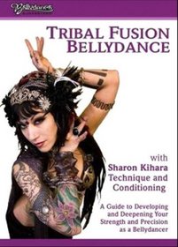 Tribal Fusion Bellydance with Sharon Kihara
