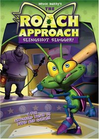 The Roach Approach: Slingshot Slugger!