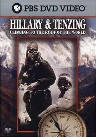 Edmund Hillary & Tenzing Norgay - Climbing To The Roof Of The World (PBS)