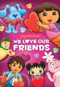 Nick Jr. Favorites: We Love Our Friends