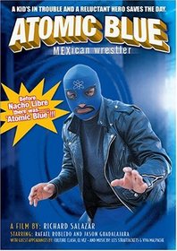 Atomic Blue: Mexican Wrestler