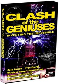 Clash of the Geniuses: Inventing the Impossible