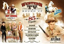 Western TV Round Up 85 TV Episodes DVD Set - The Roy Rogers Shows, The Cisco Kid, Death Valley Days, The Adventures of Champion, Rat Mesterson, The Rifleman, The Lone Ranger, Bonanza