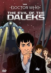 Doctor Who: Evil of the Daleks, The (Animated)