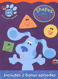 BLUE'S CLUES:SHAPES AND COLORS BLUE'S CLUES:SHAPES AND COLORS