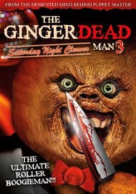 The Gingerdead Man 3: Saturday Night Cleaver