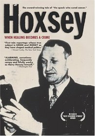 Hoxsey: How Healing Becomes A Crime