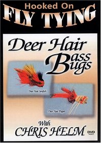 Hooked on Fly Tying - Deer Hair Bass Bugs