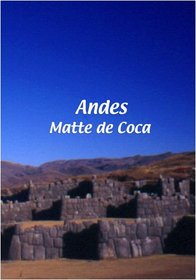 Andes  Andes: Matte de Coca