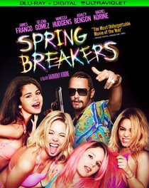 Spring Breakers [Blu-ray + Digital UltraViolet]