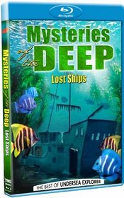 Mysteries of the Deep: The Best of Undersea Explorer- Lost Ships [Blu-ray]