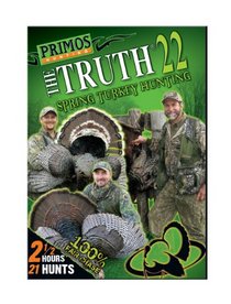 Truth 22 Spring Turkey Hunting