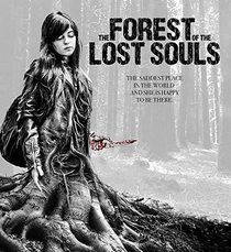Forest Of The Lost Souls, The