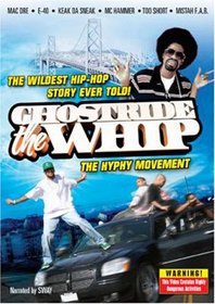 Ghostride the Whip: The Hyphy Movement