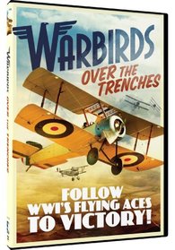 War Birds Over The Trenches