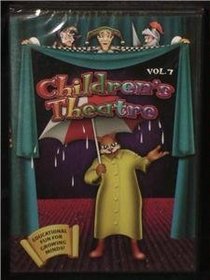 Children's Theatre Vol. 7: Educational Fun For Growing Minds