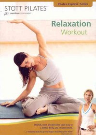 STOTT PILATES: Relaxation Workout