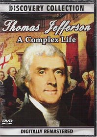 Thomas Jefferson a Complex Life (discovery Collection)
