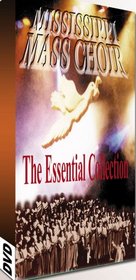 The Mississippi Mass Choir: The Essential Collection