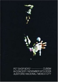 Pet Shop Boys: Cubism in Concert