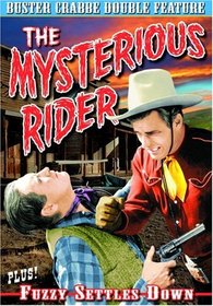Mysterious Rider (1942) / Fuzzy Settles Down (1944)