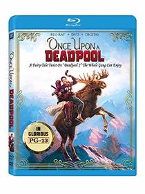 Deadpool 2: Once Upon a Deadpool [Blu-ray]