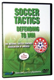 NSCAA Soccer Tactics: Defending To Win