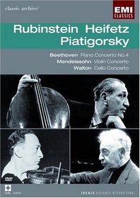 Beethoven Piano Concerto No. 4 & Mendelssohn Violin Concerto & Walton Cello Concerto / Rubinstein, Heifetz, Piatigorsky (EMI Classic Archive 4)
