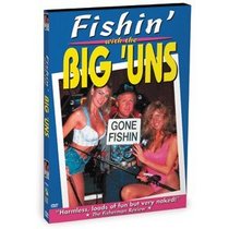 DVD Fishin' With The Big 'Uns