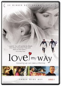 Love My Way Series 1