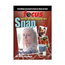 Focus Digital SLR Photography in a Snap Jumpstart Guide DVD
