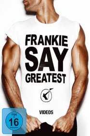 Frankie Goes To Hollywood - Frankie Say Greatest