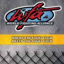 World Fighting Alliance: Big Bang at the Rock/Return of the Titans/Desert Destruction