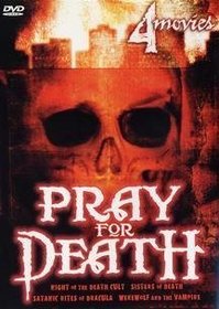 Pray for Death 4 Movie Pack