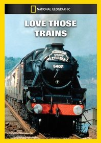 Love Those Trains
