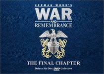 War and Remembrance - The Final Chapter