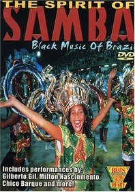 Beats of the Heart - The Spirit of Samba: Black Music of Brazil