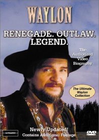 Waylon - Renegade Outlaw Legend