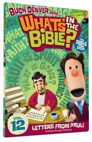 What's In The Bible? Volume Twelve - Letters From Paul!