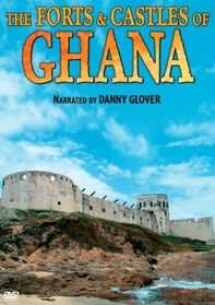 The Forts & Castles of Ghana