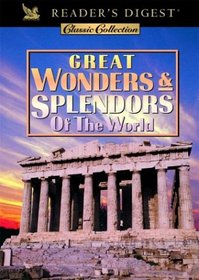 Great Wonders & Splendors of the World